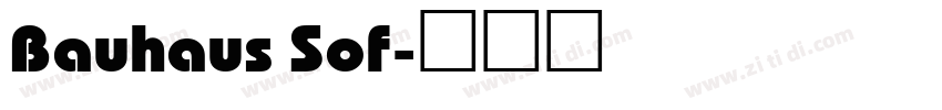 Bauhaus Sof字体转换